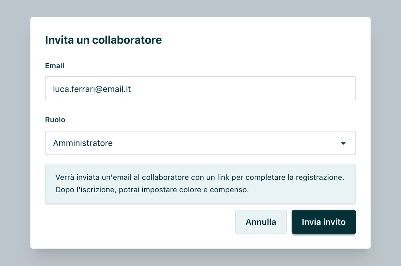 Invita un collaboratore Email e ruolo; il collaboratore completa poi la registrazione dal link ricevuto.