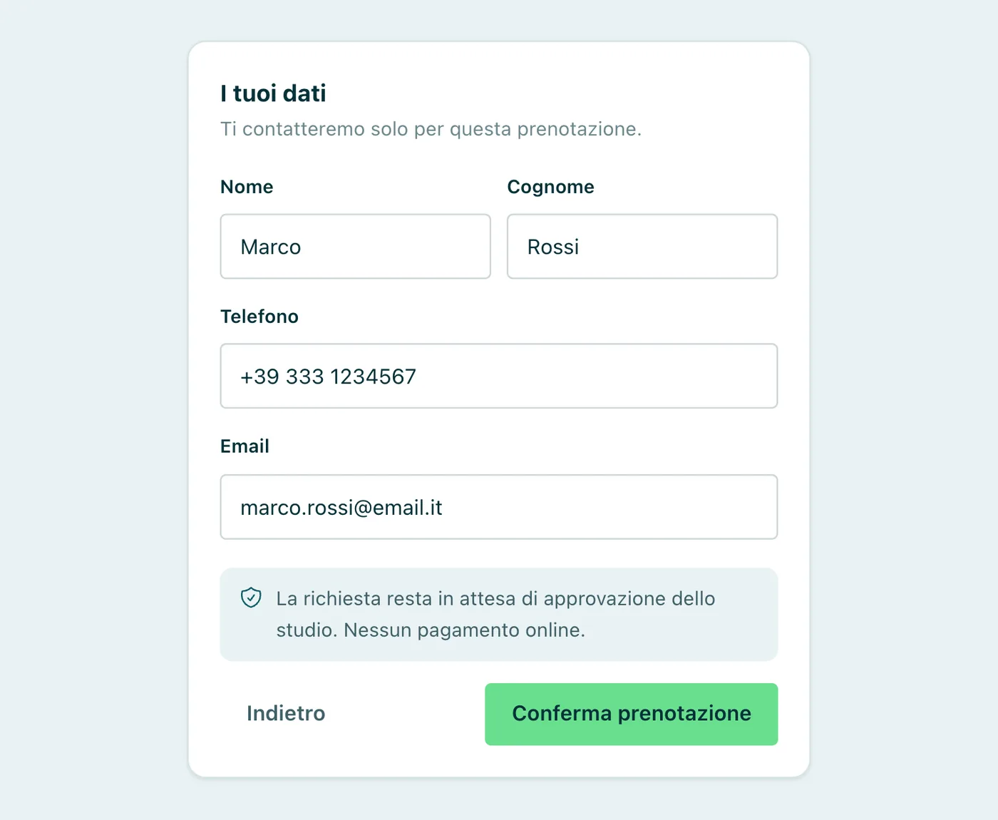 Passo "I tuoi dati" Nome, cognome, telefono ed email: nessun pagamento online, la richiesta resta in attesa di approvazione.