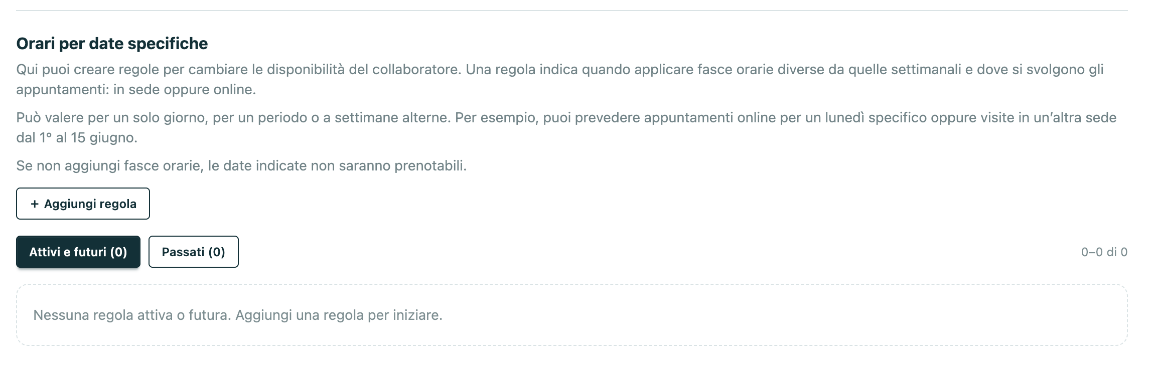 Sezione Orari per date specifiche con il pulsante Aggiungi regola e i filtri Attivi e futuri e Passati.